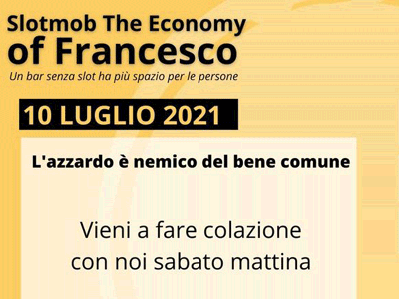 Slotmob-The-Economy-of-Francesco