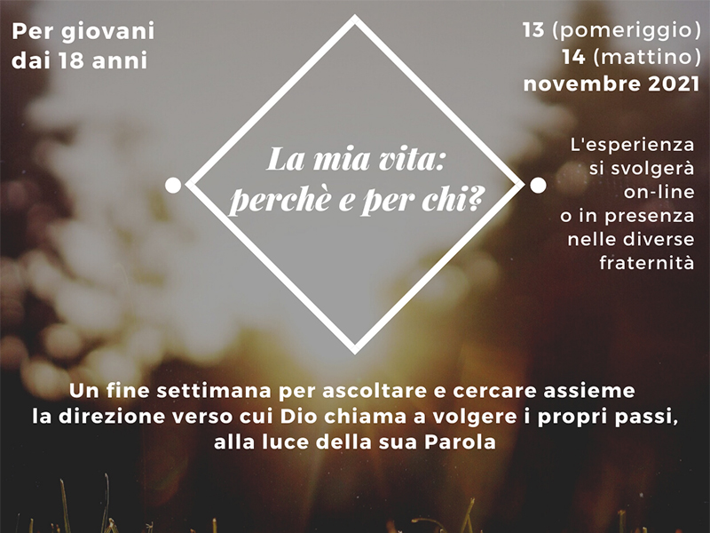 La mia vita Perché e per chi