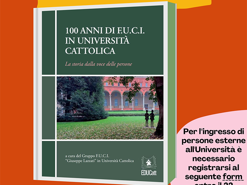 Libro 100 anni di F.U.C.I. in Università Cattolica