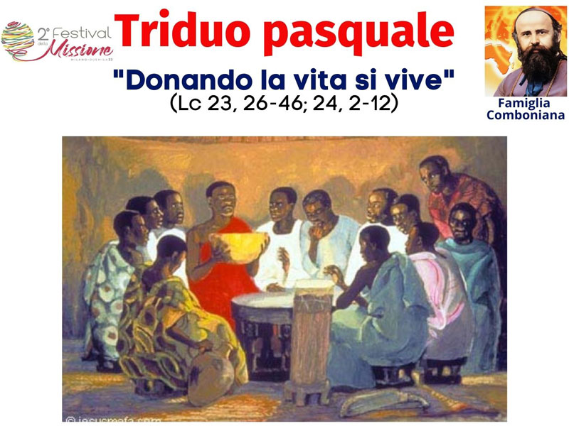 Famiglia Comboniana - Triduo pasquale - Sito