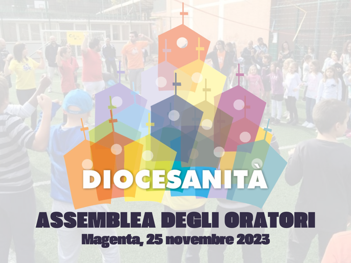 ASSEMBLEA DEGLI ORATORI Magenta, 25 novembre 2023 (2)