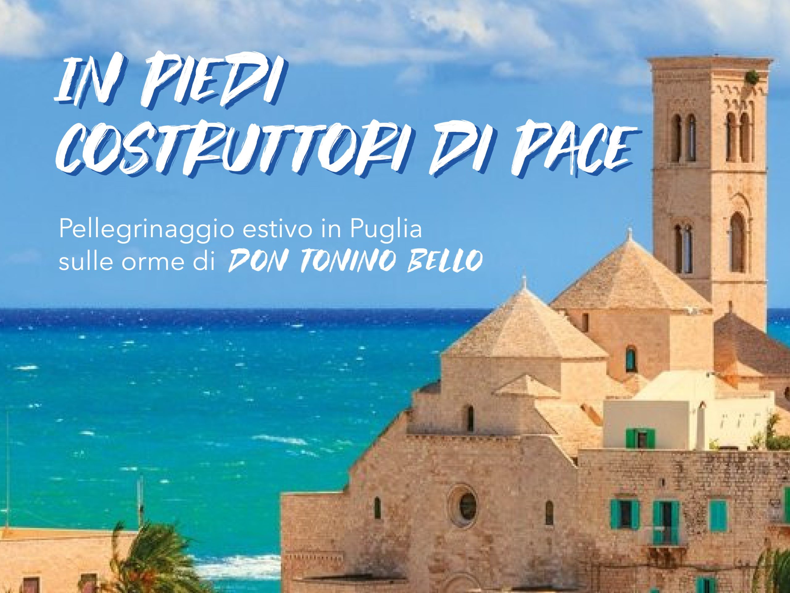 Pellegrinaggio estivo in Puglia - Sito