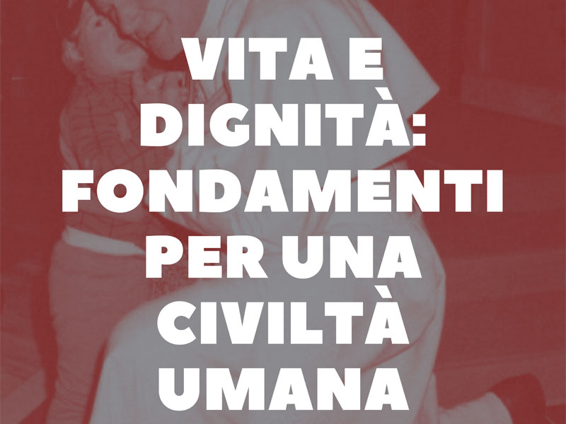 Vita e dignità - 19 novembre 2024 - Sito