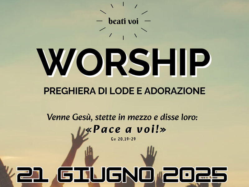 Worship - 21 gugno 2025 - Sito