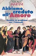 Anno 2002: Abbiamo creduto all’amore.