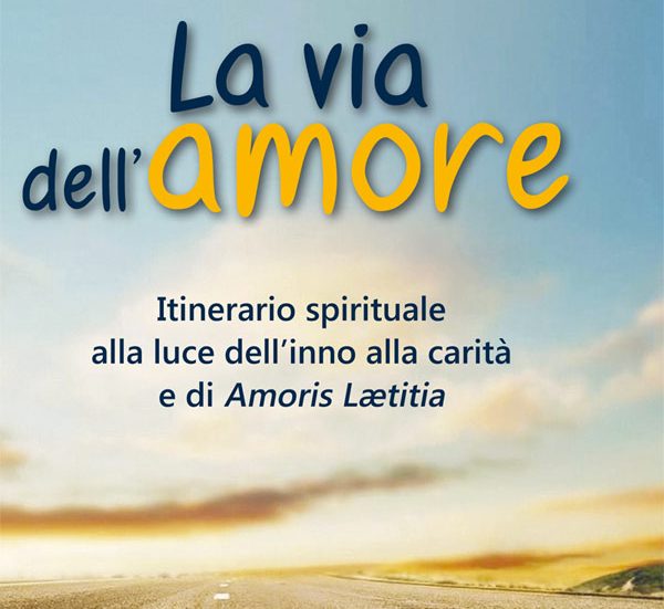 La via dell’AMORE