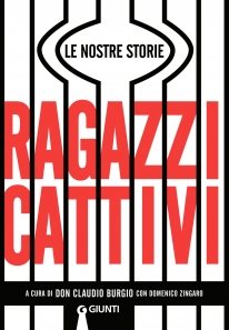 Non esistono ragazzi cattivi