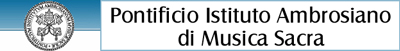 Pontificio Istituto Ambrosiano di Musica Sacra (Piams)