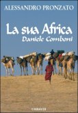 DANIELE COMBONI, la sua Africa