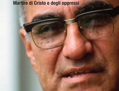 Romero, martire di Cristo e degli oppressi