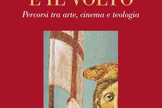 La Croce e il Volto: <br>percorsi fra arte, cinema e teologia