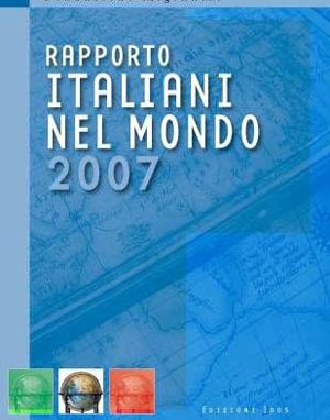 Secondo rapporto “Italiani nel mondo” TRA EUROPA E AMERICHE