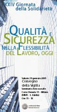 XXIV Giornata della solidarietà Qualità e sicurezza nella flessibilità del lavoro oggi