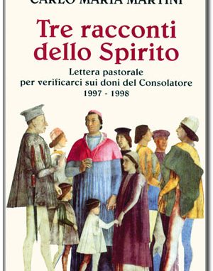 TRE RACCONTI DELLO SPIRITO Anno Pastorale 1997-98