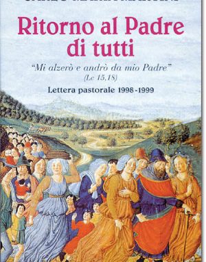 RITORNO AL PADRE DI TUTTI Anno Pastorale 1998-99