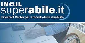 Il nuovo portale dell’Inail sulla disabilit&agrave; SUPERABILE.IT: BELLO E POSSIBILE