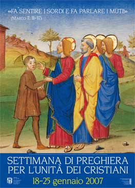 Il tema della “Settimana 2007” «EFFATÀ! APRITI!»
