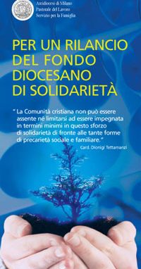 XXVI Giornate della solidarietà UN FONDO DELLA DIOCESI PER LAVORATORI E FAMIGLIE IN DIFFICOLTÀ