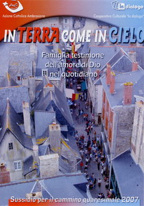 Sussidio di Quaresima per i gruppi familiari “IN TERRA COME IN CIELO”