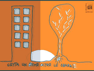 Lavoro “recluso” a Bollate GETTARE UN SEME OLTRE LE SBARRE