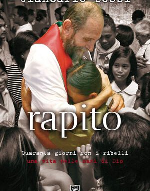 Quaranta giorni con i ribelli UNA VITA NELLE MANI DI DIO