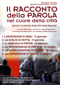 Il 17 gennaio inizia la Scuola della Parola a Milano GIOVANI IN ASCOLTO DEGLI ATTI DEGLI APOSTOLI