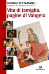 La lettera di Natale scritta dall’Arcivescovo “VITA DI FAMIGLIA, PAGINE DI VANGELO”