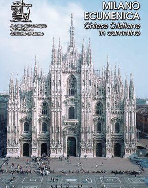 Il decennale del Consiglio milanese CHIESE CRISTIANE IN CAMMINO
