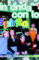 100 giorni cresimandi «in onda con lo Spirito»