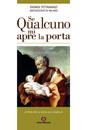“Se qualcuno mi apre la porta”: dall’Arcivescovo parole di speranza