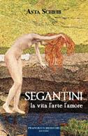 Segantini, il genio della pittura che visse da straniero