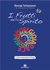 L’Arcivescovo spiega “Il frutto dello Spirito” ai ragazzi della Cresima 2009