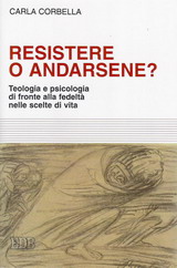 Teologia e psicologia di fronte alla fedeltà nelle scelte di vita