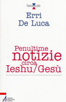 Erri De Luca, penultime notizie su Gesù