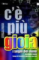 “C’&egrave; pi&ugrave; gioia” in Avvento