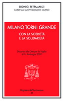 “Milano torni grande” Il Cardinale indica la via