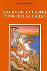 Storia della carità cuore della chiesa
