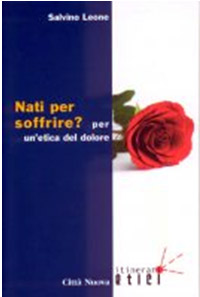 Nati per soffrire?