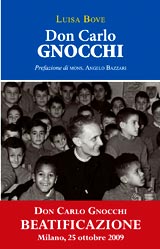 La storia di don Gnocchi <br>raccontata anche dai giornali dell’epoca