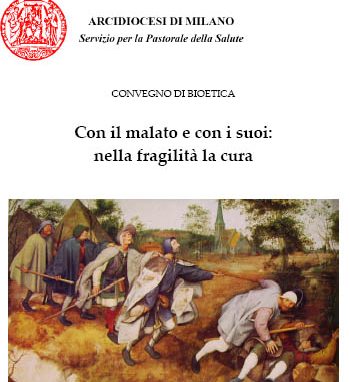 Con il malato e con i suoi: nella fragilità la cura
