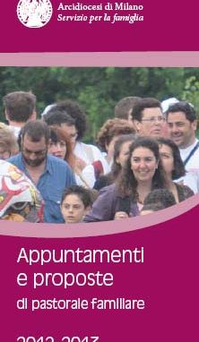 Appuntamenti e proposte di pastorale familiare 2012/2013