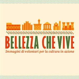 Bellezza che vive: gli stati generali <br>del volontariato culturale