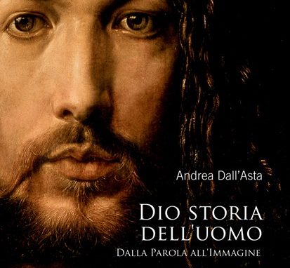 Dio, dalla Parola all’immagine