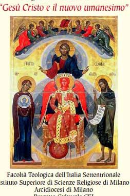 “Gesù Cristo e il nuovo umanesimo”