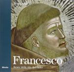 19 novembre: Francesco. <br>Storie della vita del Santo