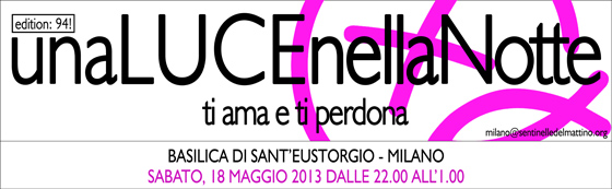 18 maggio – “Una luce nella notte”<br>a Sant’Eustorgio