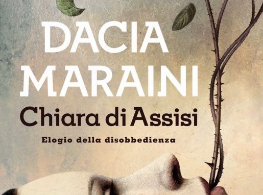 8 ottobre: “Dacia Maraini <br>su santa Chiara d’Assisi”