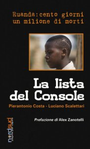 Il 16 novembre al Nocetum: <br>Rwanda, storia di un genocidio