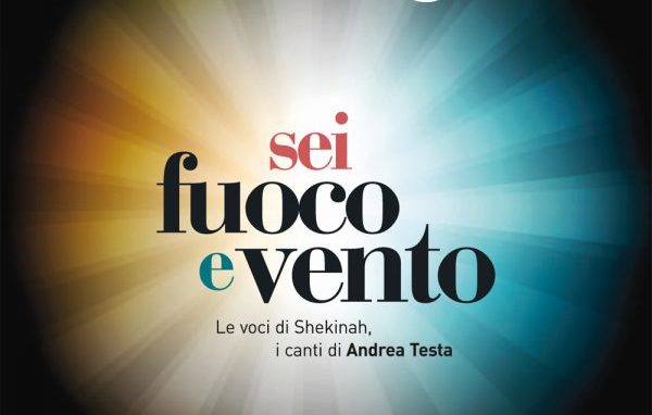 «Sei fuoco e vento», per far cantare gli oratori