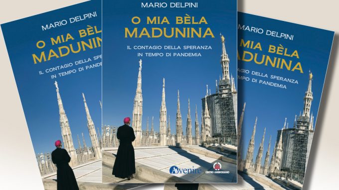 In un libro le parole dell’Arcivescovo durante l’emergenza